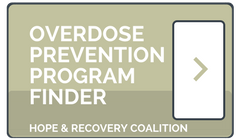 CLICK HERE FOR THE Hope & Recovery Coalition TOOL FOR FINDING ADDICTION PREVENTION PROGRAMS